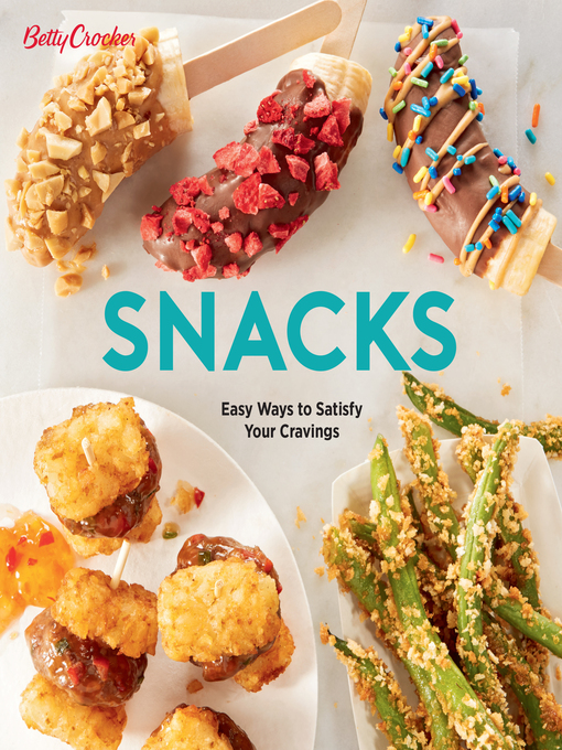 Title details for Betty Crocker Snacks by Betty Crocker - Available